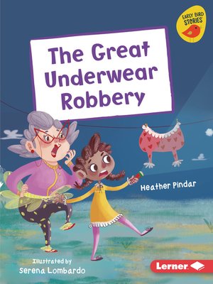cover image of The Great Underwear Robbery
